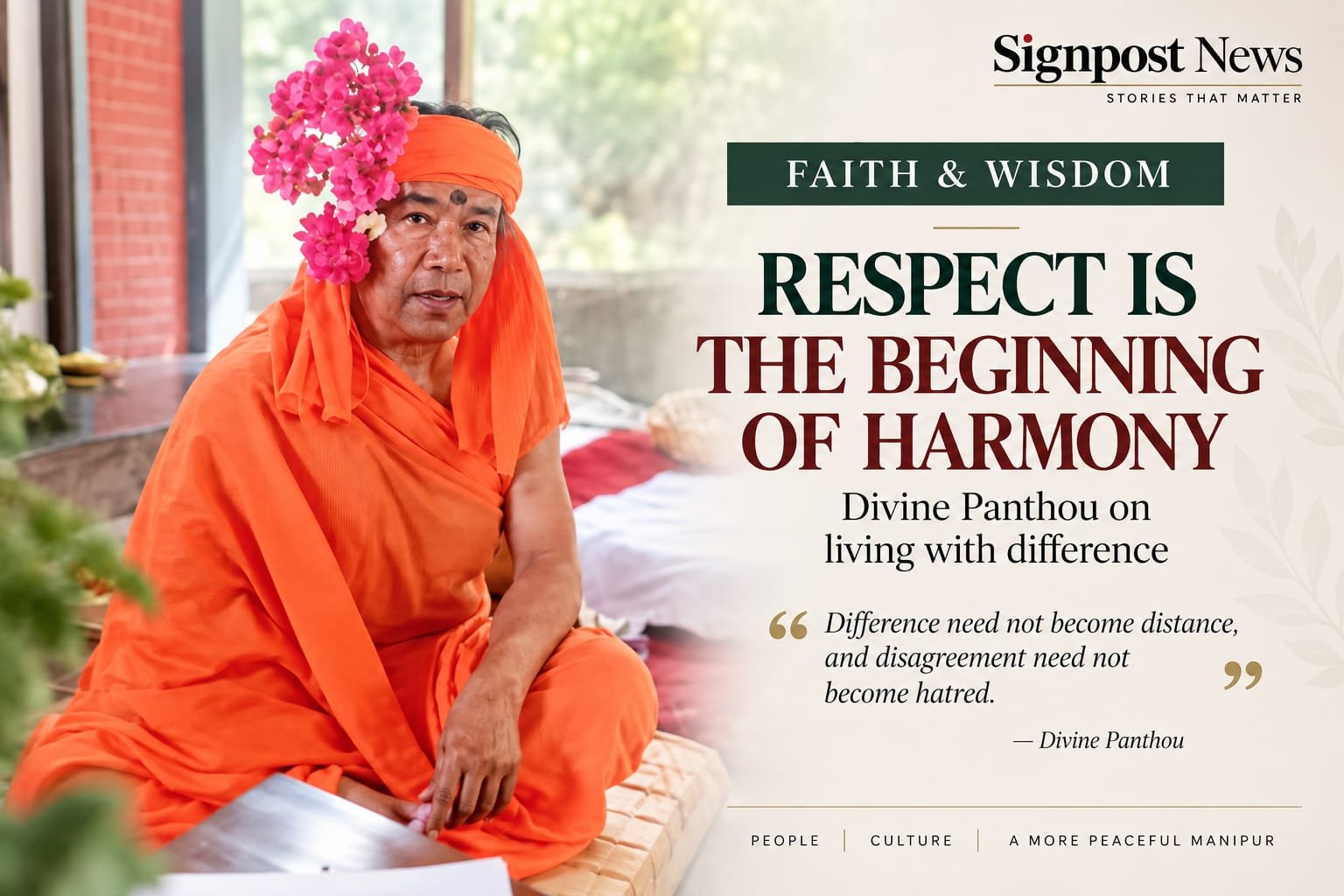 Respect Is the Beginning of Harmony: Divine Panthou on Living With Difference 1 Divine Panthou on living with difference