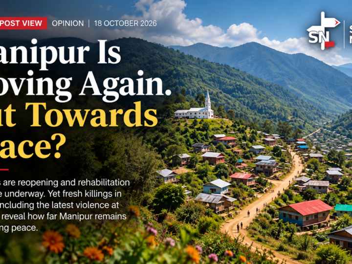 Manipur Is Moving Again, but Is It Moving Towards Peace?